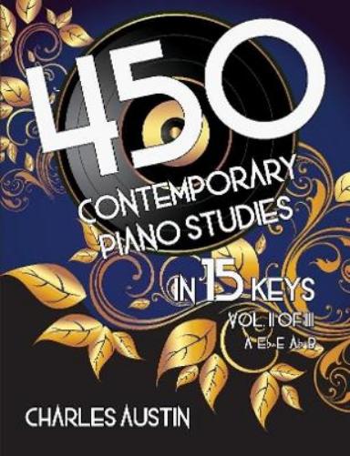 450 Contemporary Piano Studies in 15 Keys, Volume 2