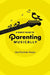A Family Guide to Parenting Musically