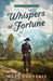 Whispers of Fortune