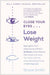 Close Your Eyes, Lose Weight