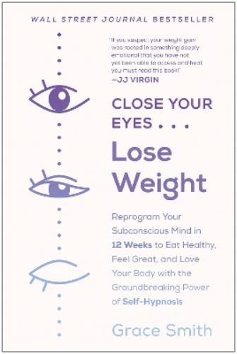 Close Your Eyes, Lose Weight