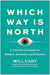 Which Way Is North