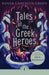 Tales of the Greek Heroes
