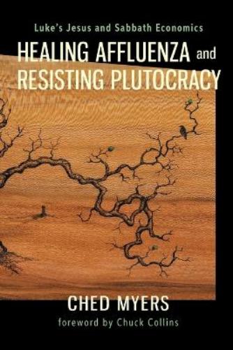 Healing Affluenza and Resisting Plutocracy