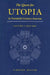 The Quest for Utopia in Twentieth-Century America, Volume I