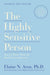 The Highly Sensitive Person