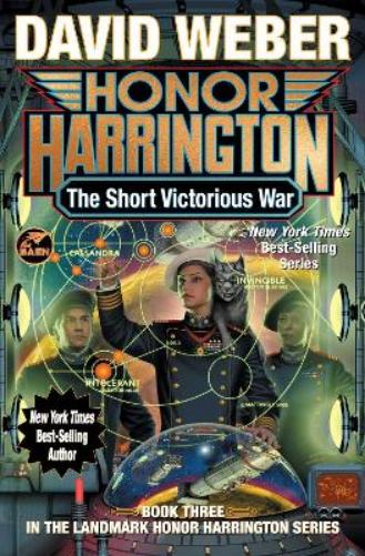 The Short Victorious War: 3 (Honor Harrington