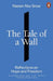 The Tale of a Wall