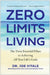 Zero Limits Living