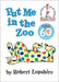 Put Me in the Zoo