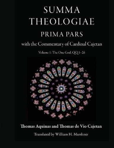 Summa Theologiae, Prima Pars: Volume 1