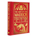 The Way of the Warrior: The Way of the Samurai, the Art of War, the Book of Five Rings (Arcturus Gilded Classics