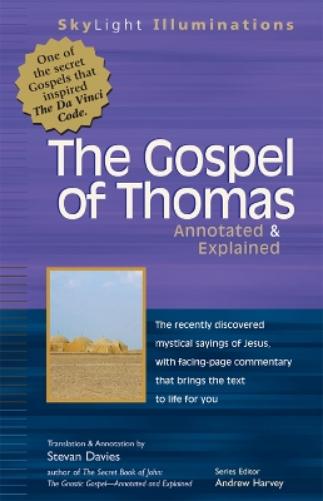 The Gospel of Thomas: Annotated & Explained (SkyLight Illuminations