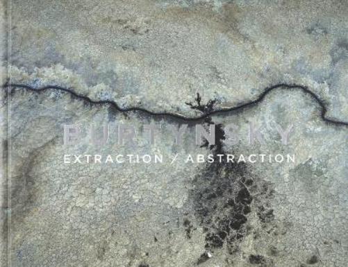 Edward Burtynsky: Extraction / Abstraction