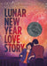 Lunar New Year Love Story