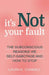 It's Not Your Fault