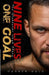 Nine Lives, One Goal