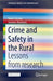 Crime and Safety in the Rural: Lessons from research (SpringerBriefs in Criminology