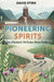 Pioneering Spirits