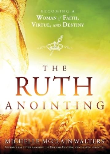 Ruth Anointing, The