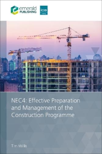 NEC4: Effective Preparation and Management of the Construction Programme