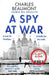 A Spy at War