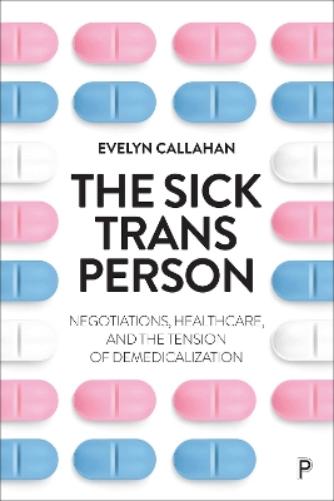 The Sick Trans Person