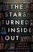 The Stars Turned Inside Out