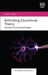 Rethinking Educational Theory