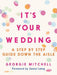 It's Your Wedding