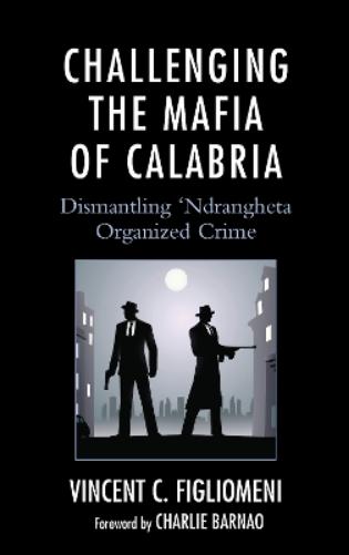 Challenging the Mafia of Calabria