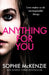 Anything For You