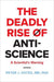 The Deadly Rise of Anti-science