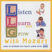 Listen, Learn And Grow With Mozart