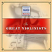The Great Violinists