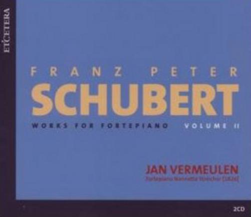 Franz Peter Schubert: Works for Fortepiano - Volume 2