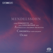 Mendelssohn: Concerto for Violin and Piano/Octet