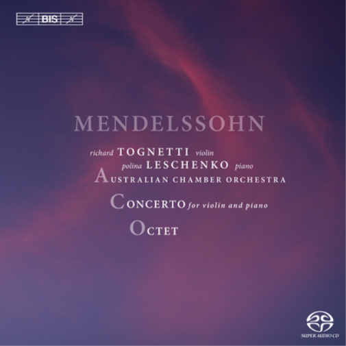 Mendelssohn: Concerto for Violin and Piano/Octet