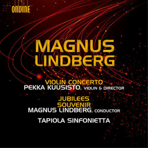 Magnus Lindberg: Violin Concerto/Jubilees Souvenir