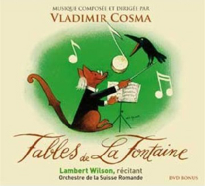 Vladimir Cosma: Fables De La Fontaine