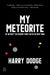 My Meteorite