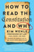 How to Read the Constitution - and Why