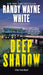 Deep Shadow