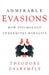 Admirable Evasions