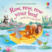 Row, row, row your boat ...gently down the stream
