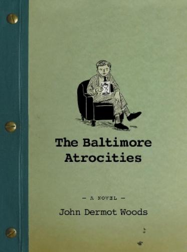 The Baltimore Atrocities