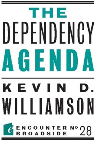 The Dependency Agenda: 28 (Encounter Broadsides