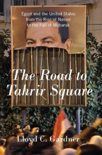 The Road To Tahrir Square