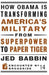 How Obama is Transforming America's Military from Superpower to Paper Tiger