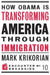How Obama is Transforming America Through Immigration
